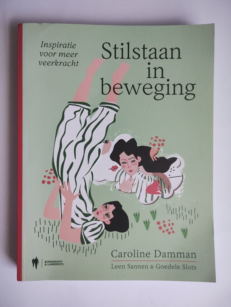 Stilstaan in beweging - Caroline Damman, Enlèvement ou Envoi, Comme neuf