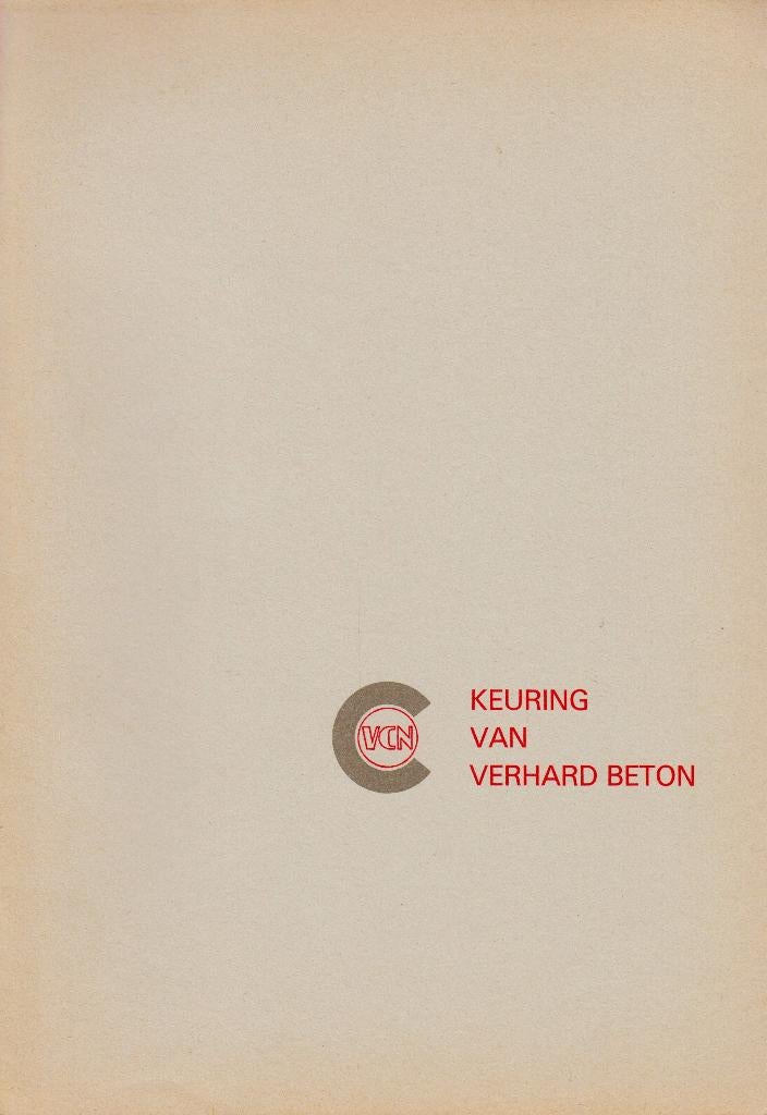 1978 - J. HUBERTY & R. DE SMET - Keuring van Verhard Beton, Livres, Technique, J. HUBERTY & R. DE SMET, Comme neuf, Architecture