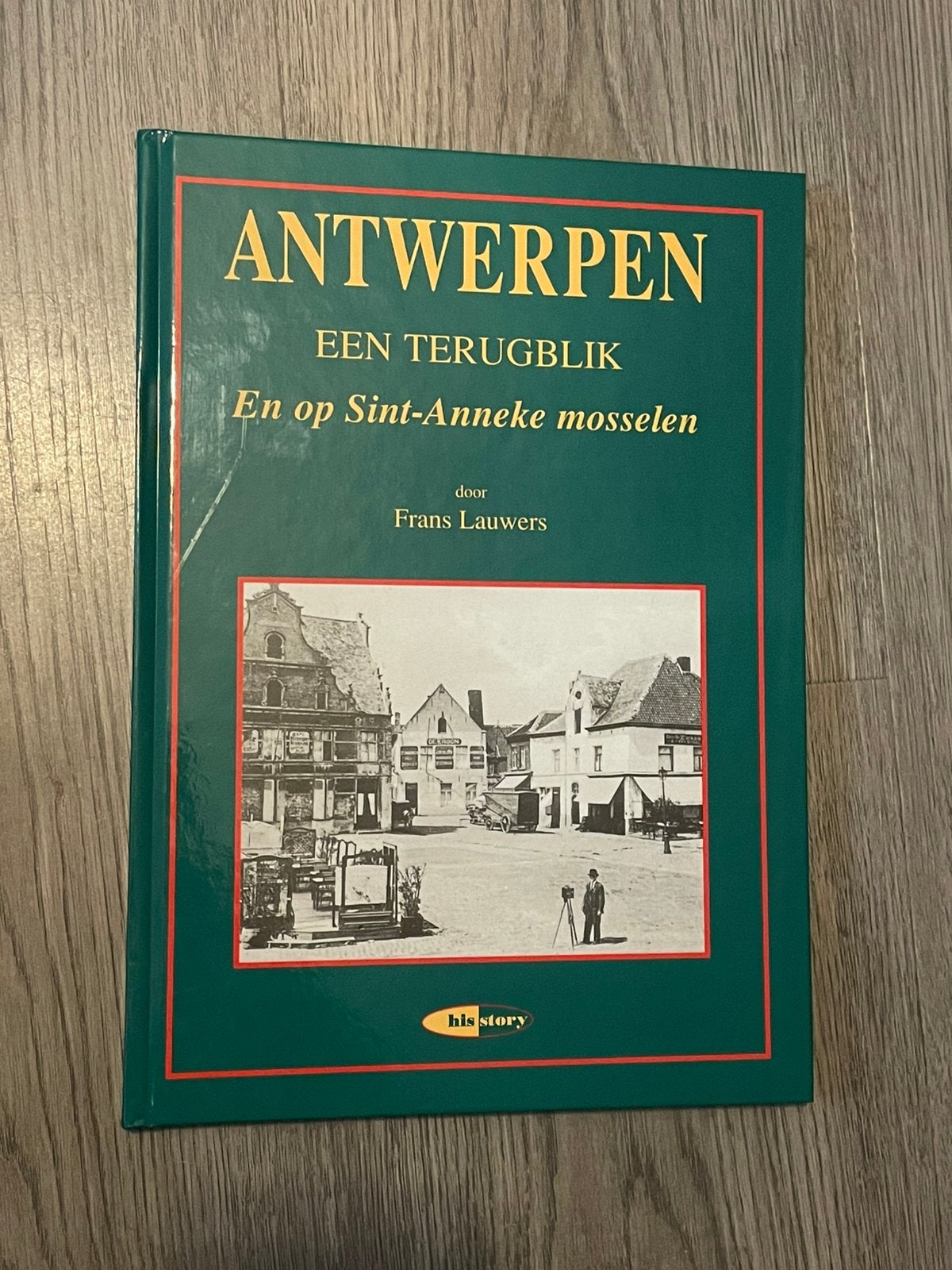 Boek antwerpen en op sint-anneke mosselen, Boeken, Ophalen of Verzenden