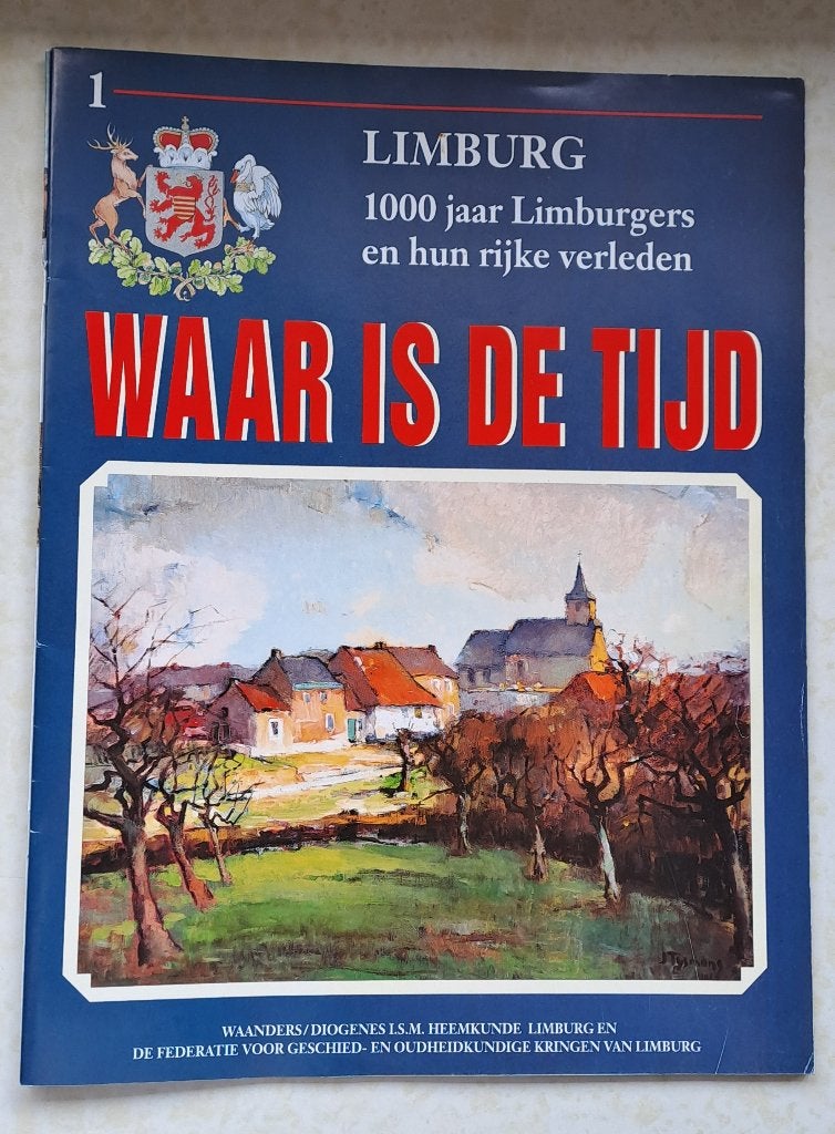 "Waar is de tijd " uitgave Limburg, Ophalen of Verzenden, 20e eeuw of later, Zo goed als nieuw