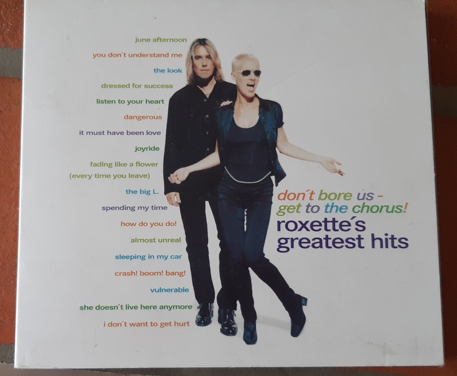 Roxette, Ophalen