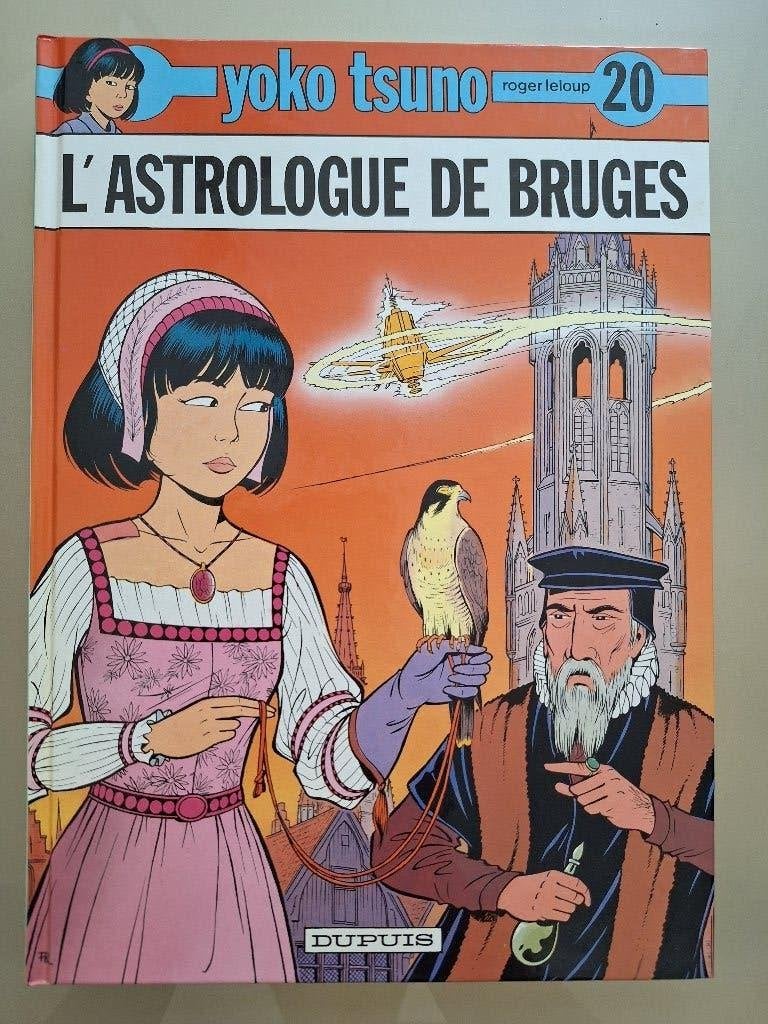 Yoko Tsuno - T20 EO L'astrologue de Bruges - Leloup, Enlèvement ou Envoi, Comme neuf