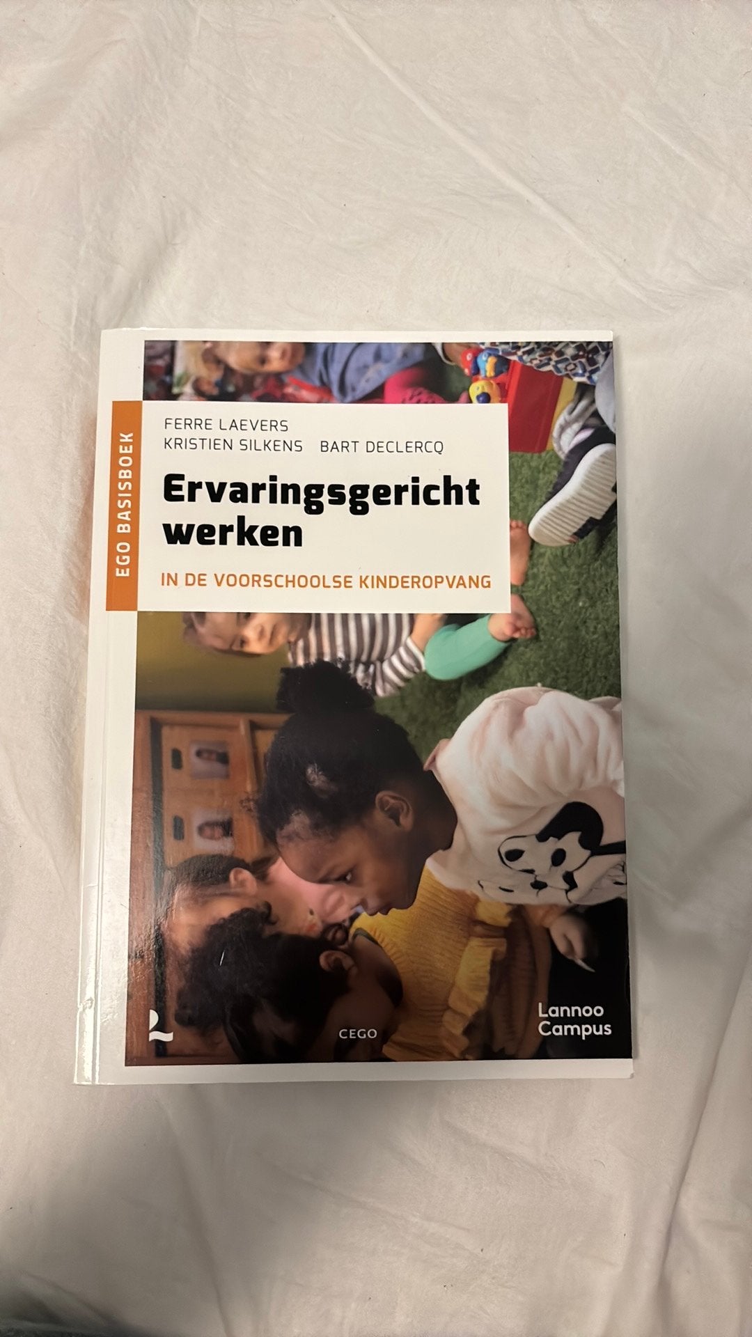 Ervaringsgericht werken in de voorschoolse kinderopvang, Ophalen of Verzenden, Bart Declercq; Kristien Silkens; Ferre Laevers