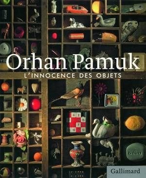 L'innocence des objets Orhan Pamuk 263 pages, Ophalen of Verzenden, Zo goed als nieuw