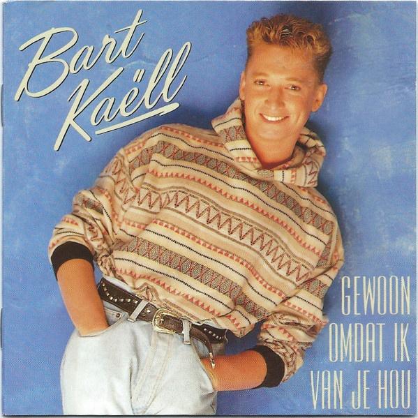 CD- Bart Kaëll – Gewoon Omdat Ik Van Je Hou, CD & DVD, CD | Pop, Envoi