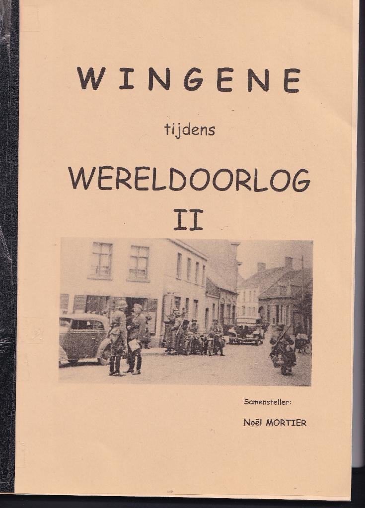 WINGENE TIJDENS WO II, Livres, Guerre & Militaire, Enlèvement, Deuxième Guerre mondiale, Comme neuf