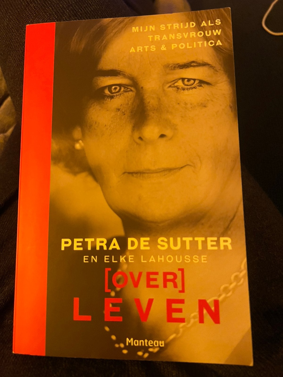 Petra De Sutter - (over)leven, Livres, Biographies, Enlèvement, Comme neuf