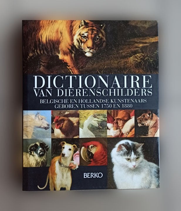 Dictionaire van dierenschilders, Enlèvement ou Envoi, Comme neuf