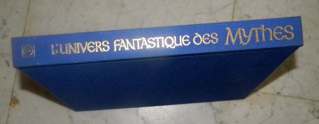 Livre : l'univers fantastique des mythes, Boeken, Geschiedenis | Wereld, Ophalen of Verzenden, Nieuw