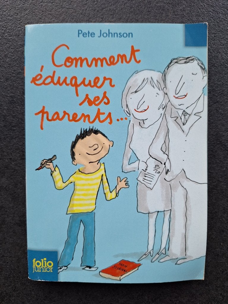 Comment éduquer ses parents - Pete Johnson, Livres, Pete Johnson, Fiction, Enlèvement, Utilisé