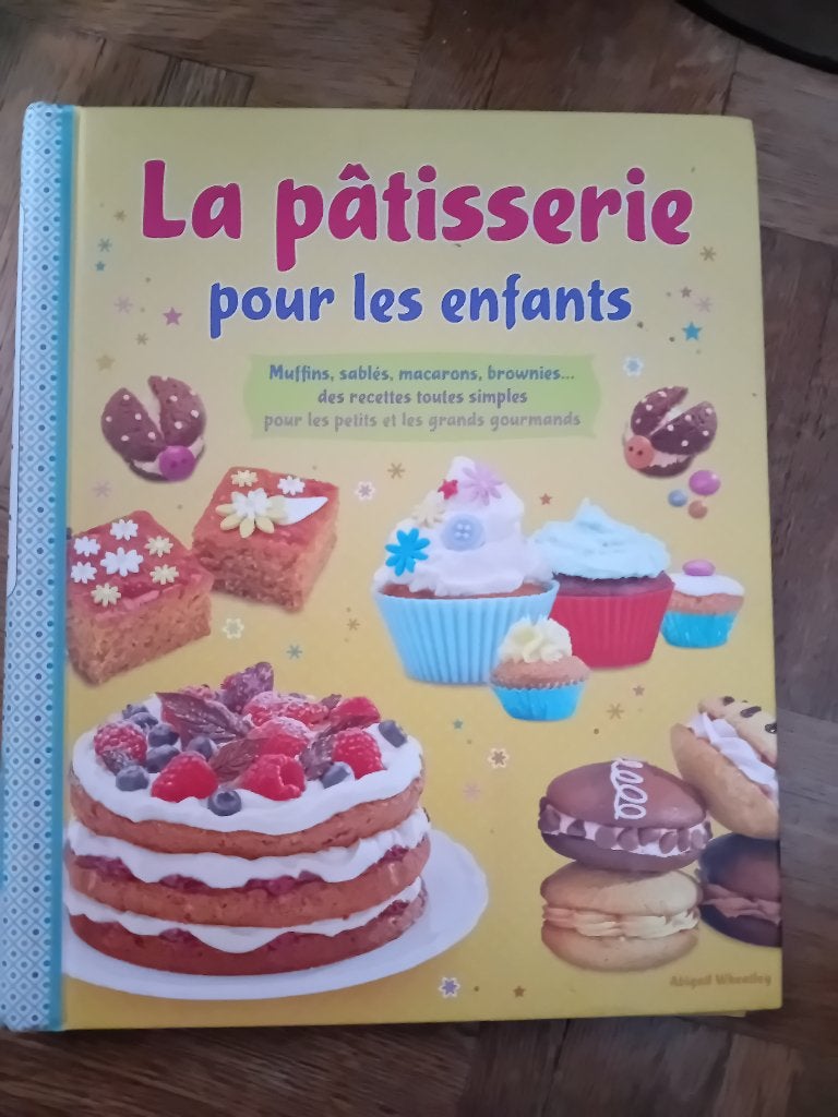 Livre la pâtisserie pour les enfants abigail wheatley, Livres, Enlèvement