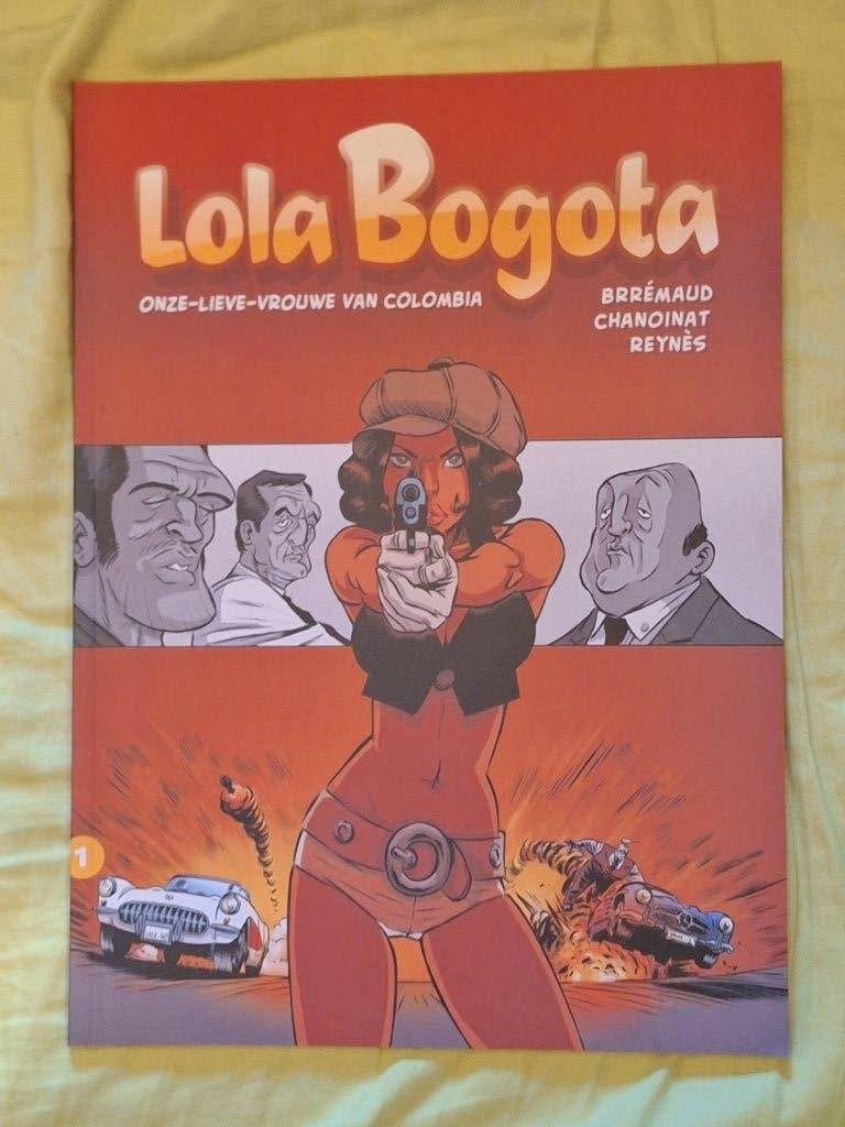Lola Bogota 1: Onze-Lieve-Vrouw van Colombia, Eén stripboek, Ophalen of Verzenden, Zo goed als nieuw