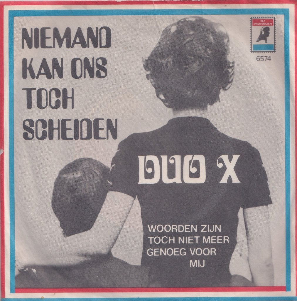 Duo X – Niemand kan ons toch scheiden – Single, Ophalen of Verzenden, Gebruikt, 7 inch, Nederlandstalig