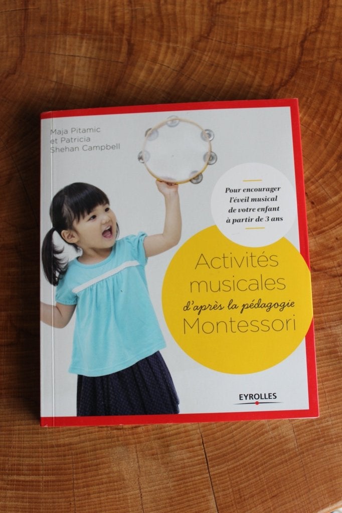 Activités Musicales d'après la pédagogie MONTESSORI, Enlèvement ou Envoi, Comme neuf, Éducation jusqu'à 6 ans, Maja Pitamic et Patricia Shehan Campbell
