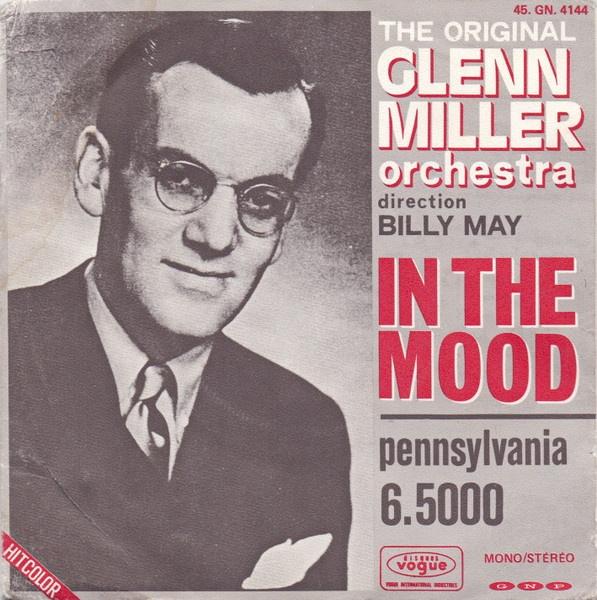 In The Mood -The Original Glenn Miller Orchestra, Enlèvement ou Envoi, Single, Comme neuf, 1970 - 1979