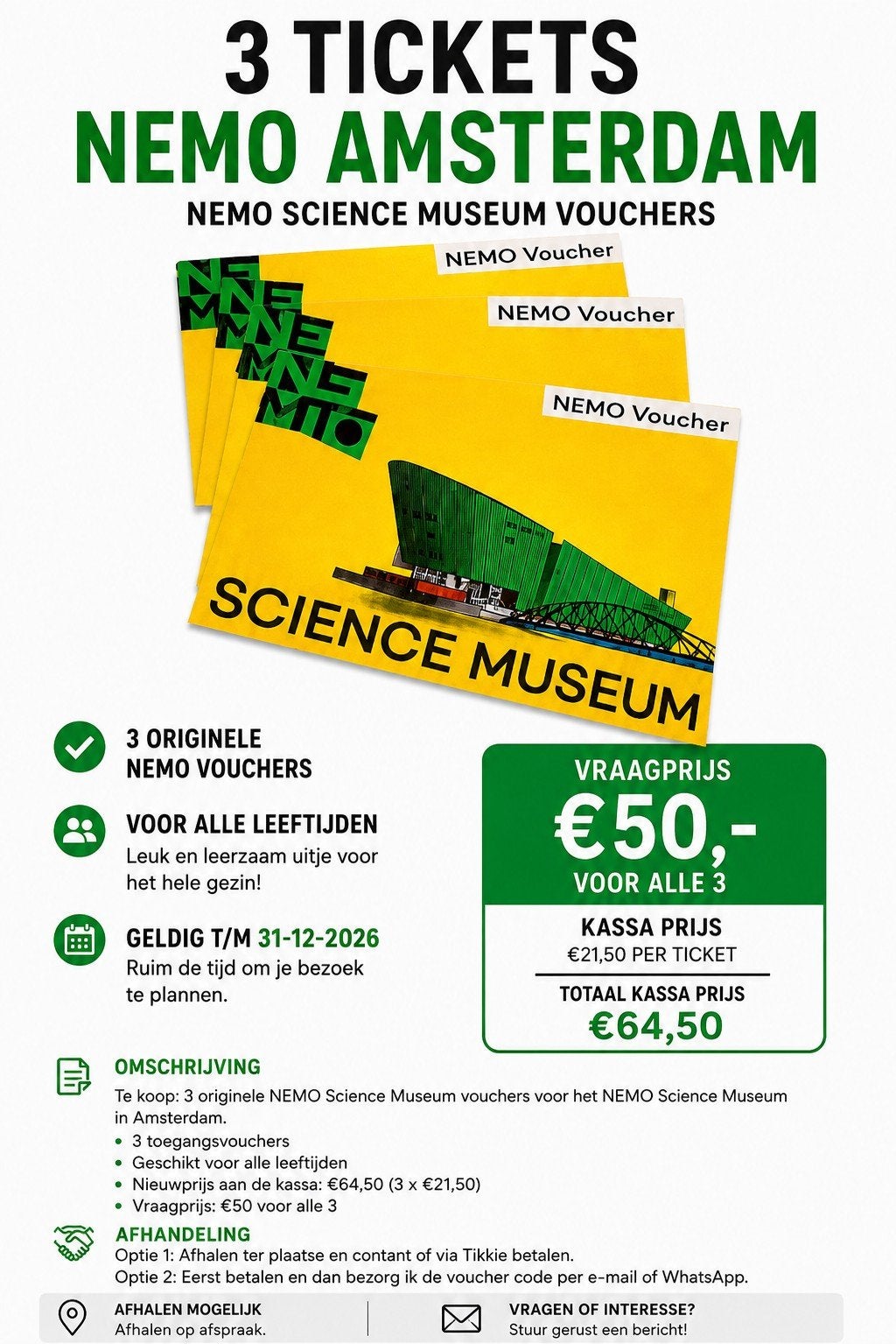 3 x coupons NEMO Science Museum, Tickets & Billets