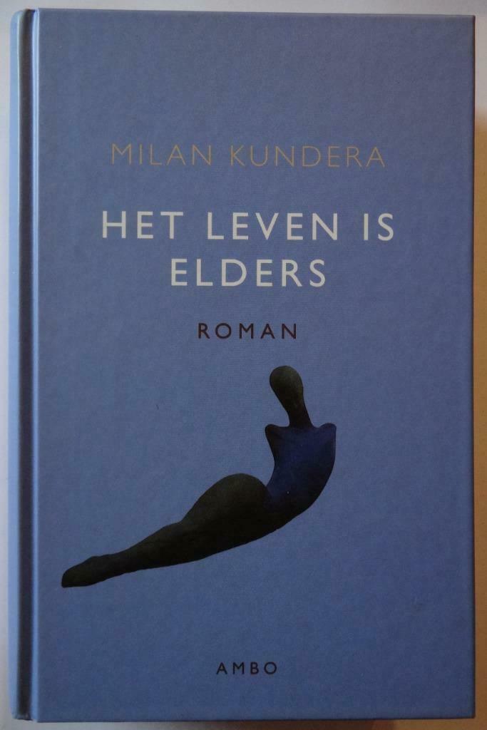 "Het leven is anders" van Milan Kundera, Boeken, Romans, Zo goed als nieuw, Europa overig, Ophalen of Verzenden