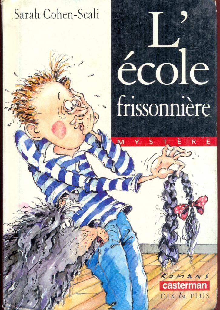 40. L’école frissonnière – Sarah Cohen‑Scali – Casterman, Ophalen, Gelezen