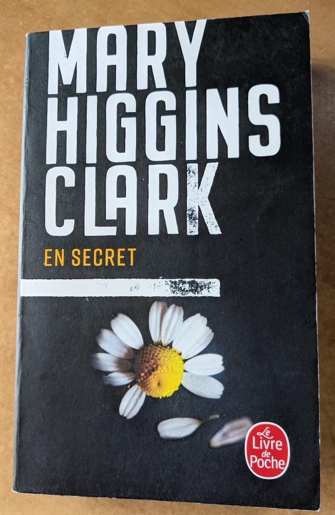 Mary Higgins Clark - En Secret, Livres, Enlèvement ou Envoi, Utilisé, Mary Higgins Clark.