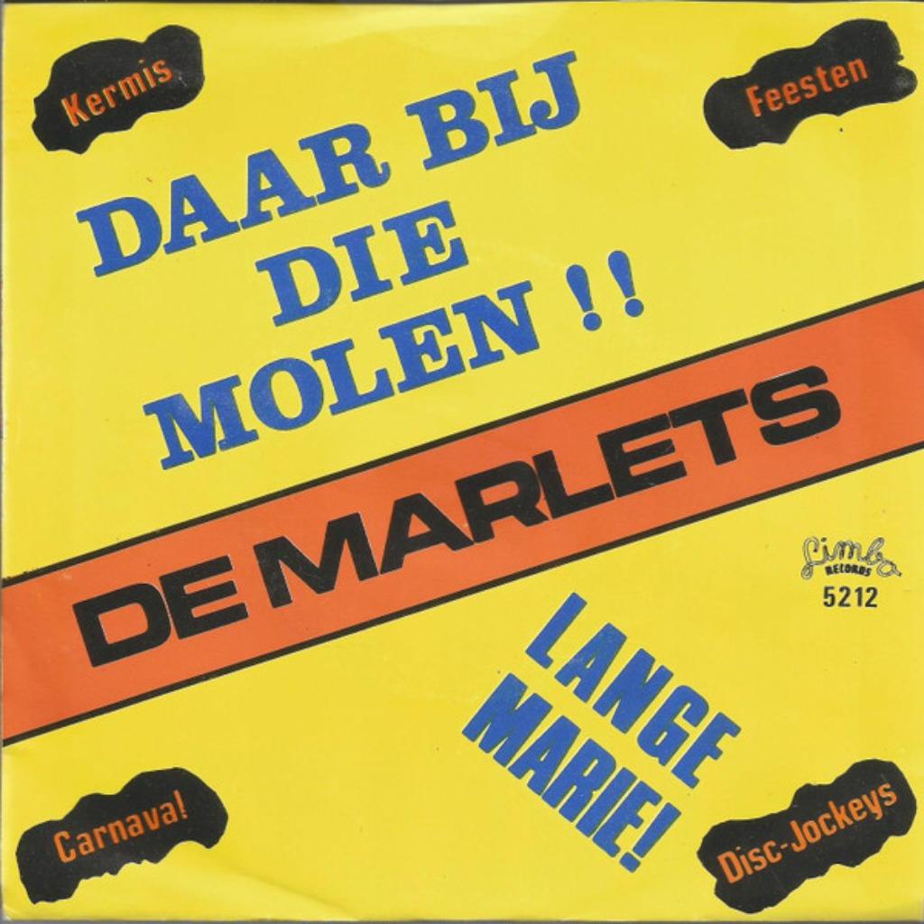 De Marlets – Daar Bij Die Molen!!, 7 inch, Single, Ophalen of Verzenden, Zo goed als nieuw