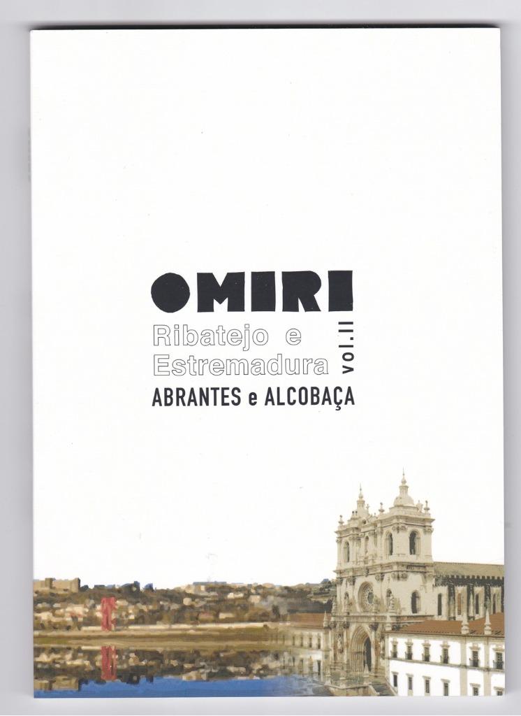 OMIRI - Ribatejo e Estremadura vol. II (neuf), Enlèvement ou Envoi, Comme neuf, Européenne