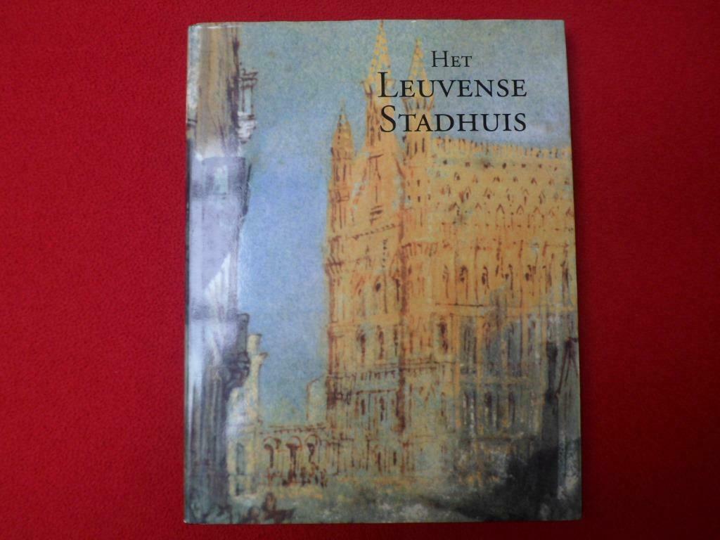Maurits Smeyers: Het Leuvense Stadhuis, Ophalen of Verzenden, Gelezen