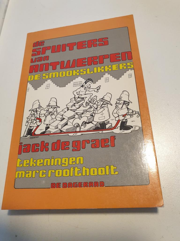 De SPUITERS van Antwerpen DE SMOOKSLIKKERS Jack de Graef, Boeken, Humor, Zo goed als nieuw, Anekdotes en Observaties, Ophalen of Verzenden