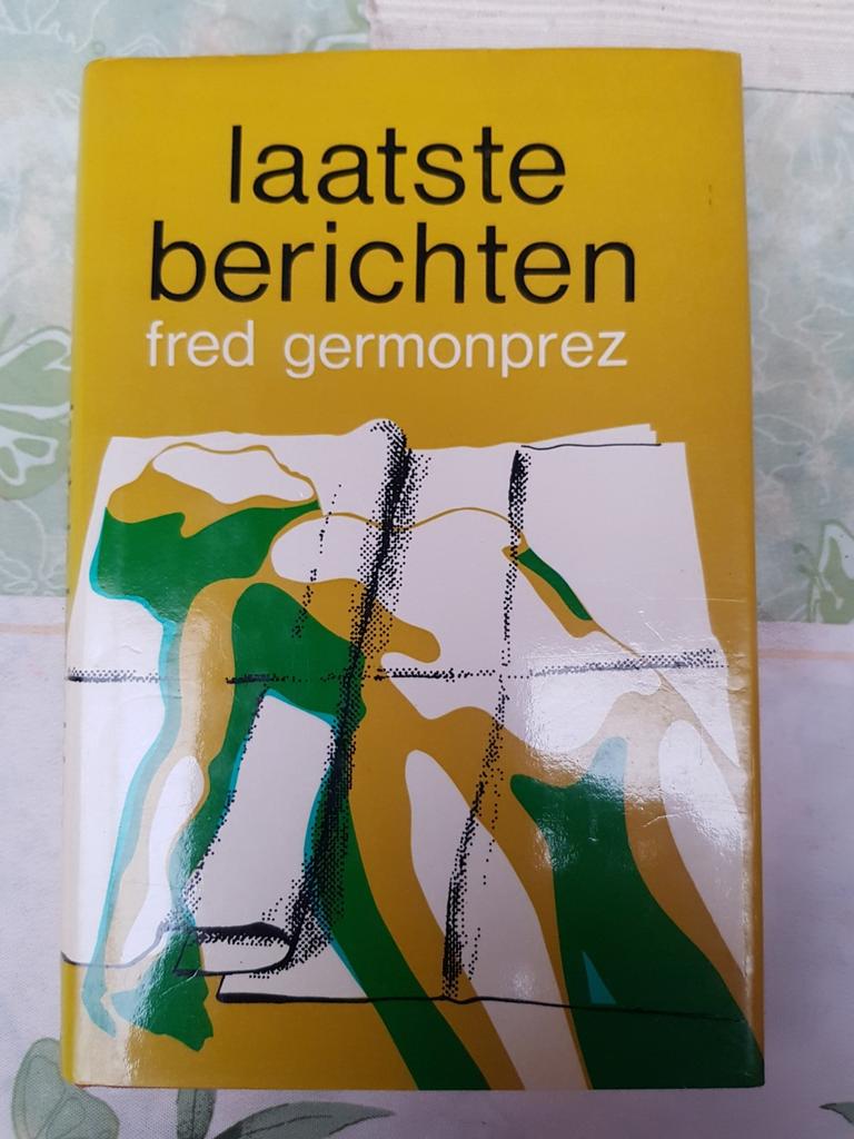 Laatste berichten Fred Germonprez, Boeken, Ophalen of Verzenden, Zo goed als nieuw