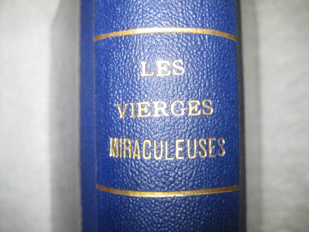 Patrimoine religieux et miracles - Auguste de Reume – 1878, Livres, Enlèvement ou Envoi, Utilisé