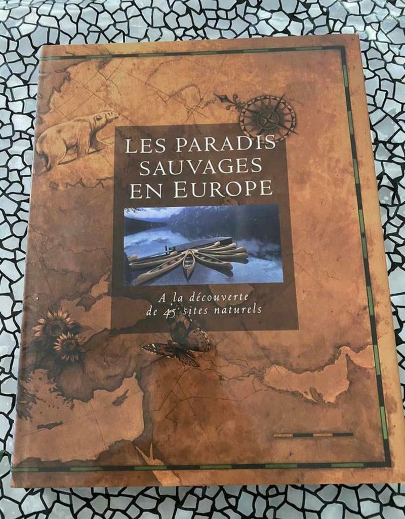 Boek "Wilde paradijzen in Europa"45 natuurgebieden, Boeken, Natuur, Zo goed als nieuw, Wandel- of Recreatiegebieden