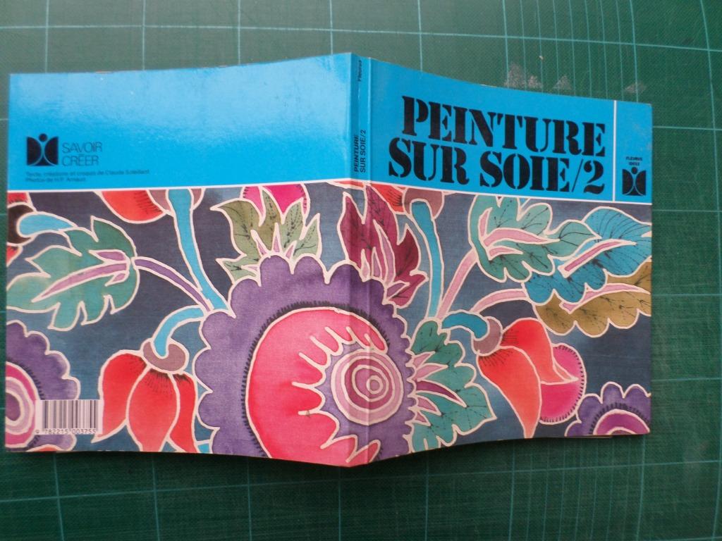 Peinture sur soie/2 (Claude Soleillant) – 1980 – 140 pages, Claude Soleillant, Enlèvement ou Envoi, Comme neuf, Dessin et Peinture