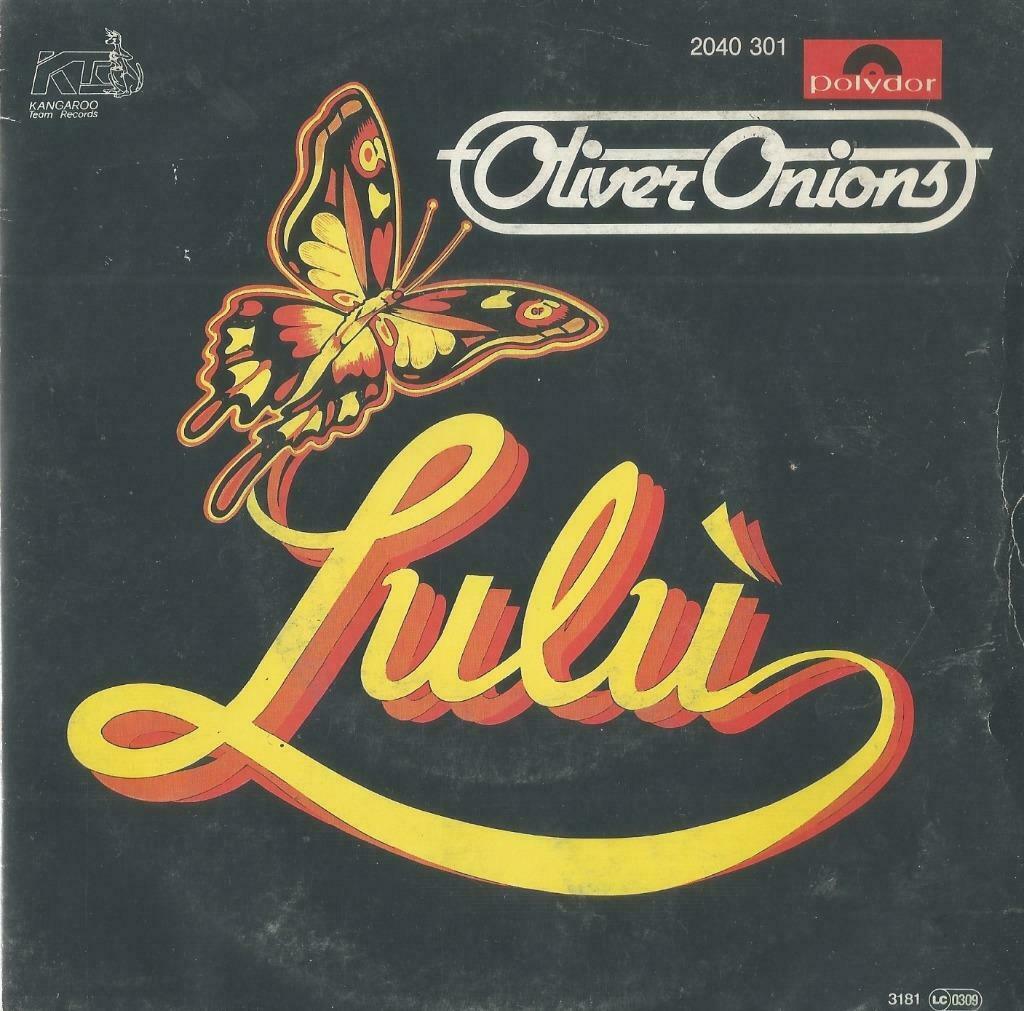Oliver Onions – Lulu / Non m’importa di domani - Single, Enlèvement ou Envoi, Single, Utilisé, Pop