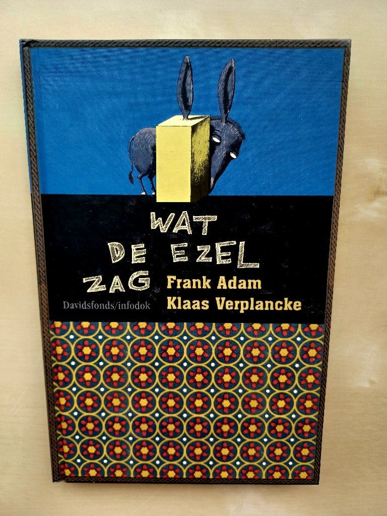 Wat de ezel zag (of De zeven eerste woorden van Jezus), Boeken, Ophalen of Verzenden, Zo goed als nieuw, Frank Adam, Fictie