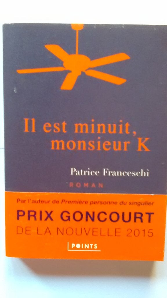 "Il est minuit, monsieur K" Patrice Franceschi (2016), Enlèvement ou Envoi, Patrice Franceschi, Utilisé, Europe autre