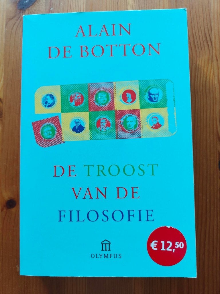 De troost van de filosofie - Alain de Botton, Livres, Philosophie, Alain de Botton, Enlèvement ou Envoi, Général, Comme neuf