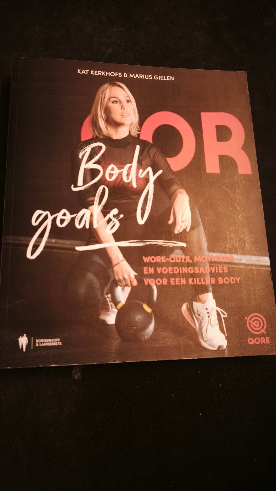 Kat Kerkhofs - Body Goals, Livres, Livres de sport, Enlèvement ou Envoi, Kat Kerkhofs; Marius Gielen