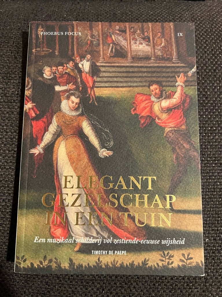 Phoebus Focus IX: Elegant gezelschap in een tuin - De Paepe, Boeken, Ophalen of Verzenden, Zo goed als nieuw, Overige onderwerpen