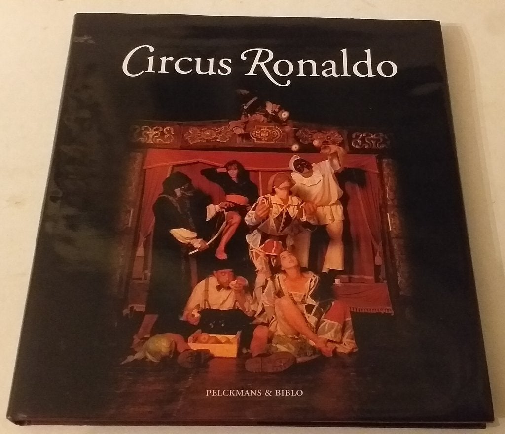 Circus Ronaldo - Pelckmans & Biblo, 2001., Boeken, Ophalen of Verzenden