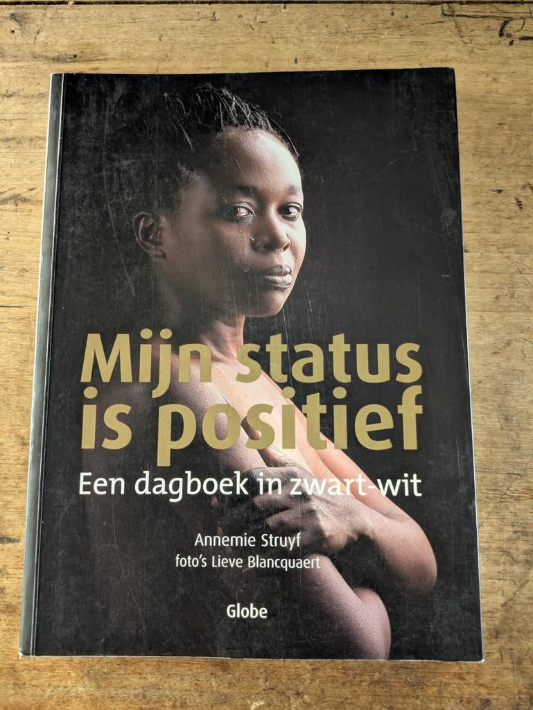 Boek Mijn status is positief - Annemie Struyf, Ophalen of Verzenden, A. Struyf; L. Blancquaert
