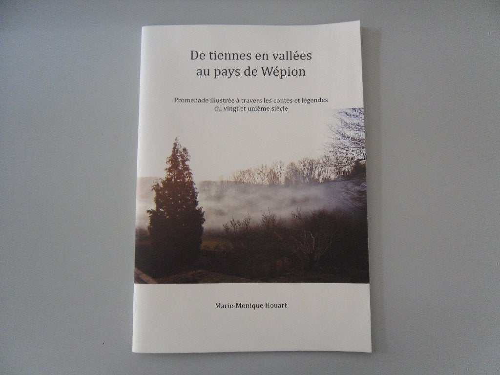 De tiennes en vallées au Pays de Wépion, Enlèvement ou Envoi, Utilisé, Marie-Monique HOUART