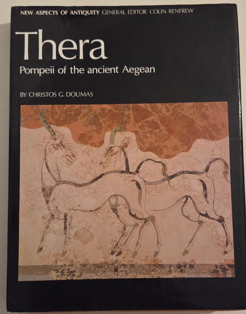 Thera – Pompeii of the Ancient Aegean, Enlèvement ou Envoi, Comme neuf, Christos G. Doumas