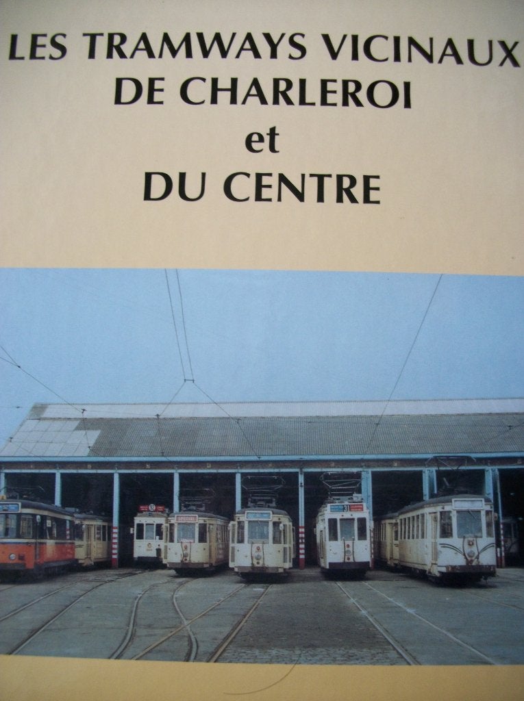 Les Tramways Vicinaux de Charleroi et du Centre - SNCV - PFT, Collections, Trains & Trams, Comme neuf, Tram, Enlèvement ou Envoi
