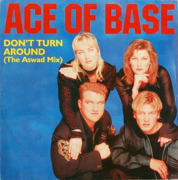 12" Maxi - Ace Of Base – Don't Turn Around (The Aswad Mix), House, Ophalen of Verzenden, Zo goed als nieuw, 12 inch