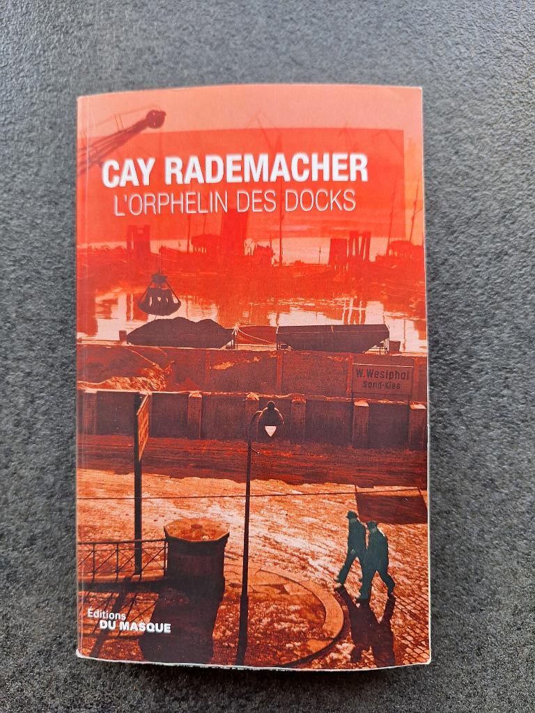 L'orphelin des docks - Cay Rademacher, Enlèvement, Comme neuf, Cay Rademacher