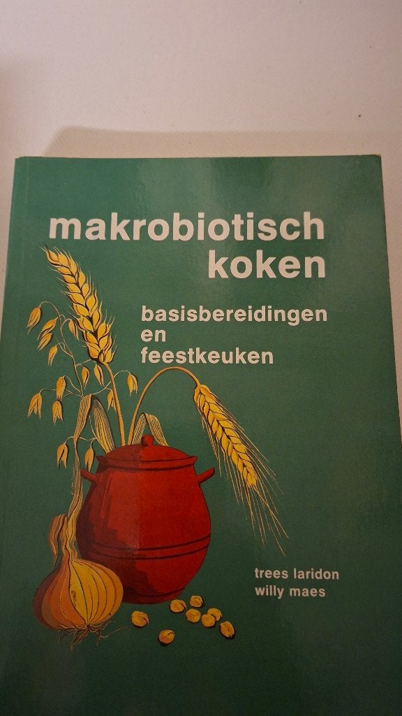 makrobiotisch koken -  Trees Laridon, Willy Maes, Enlèvement ou Envoi, Comme neuf