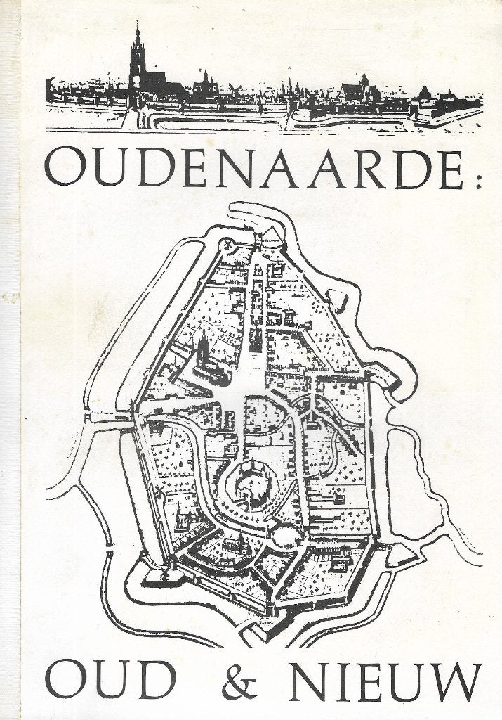 1981 - G. DE GEYTER & J. LAMPENS - Oudenaarde: Oud & Nieuw, Boeken, Ophalen of Verzenden, G. DE GEYTER & J. LAMPENS, 20e eeuw of later