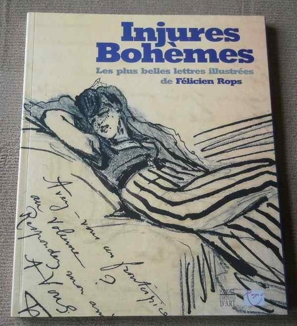 Injures Bohèmes Les plus belles lettres illustrées de Rops, Enlèvement ou Envoi, Utilisé