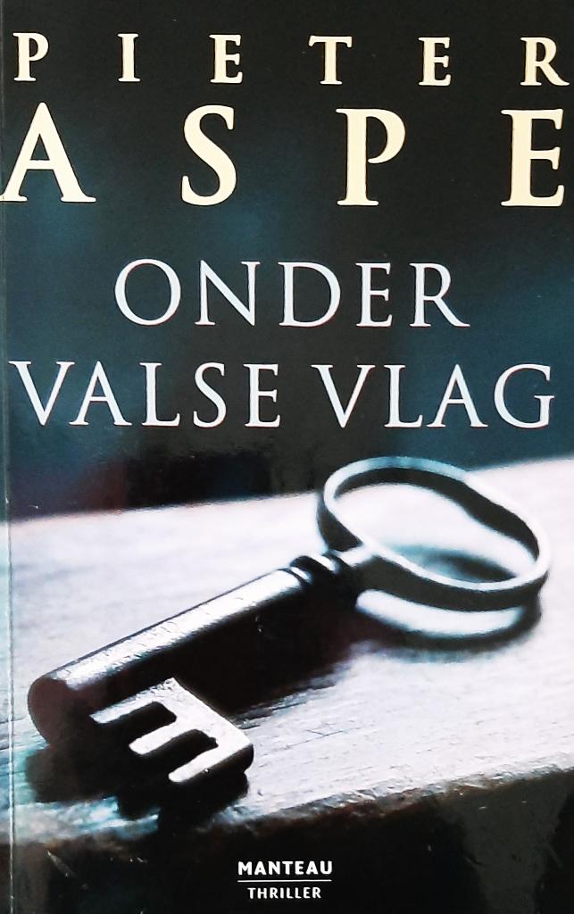 Te koop: Leuke thriller" Onder valse vlag "van Pieter Aspe, Ophalen, Zo goed als nieuw, Pieter Aspe