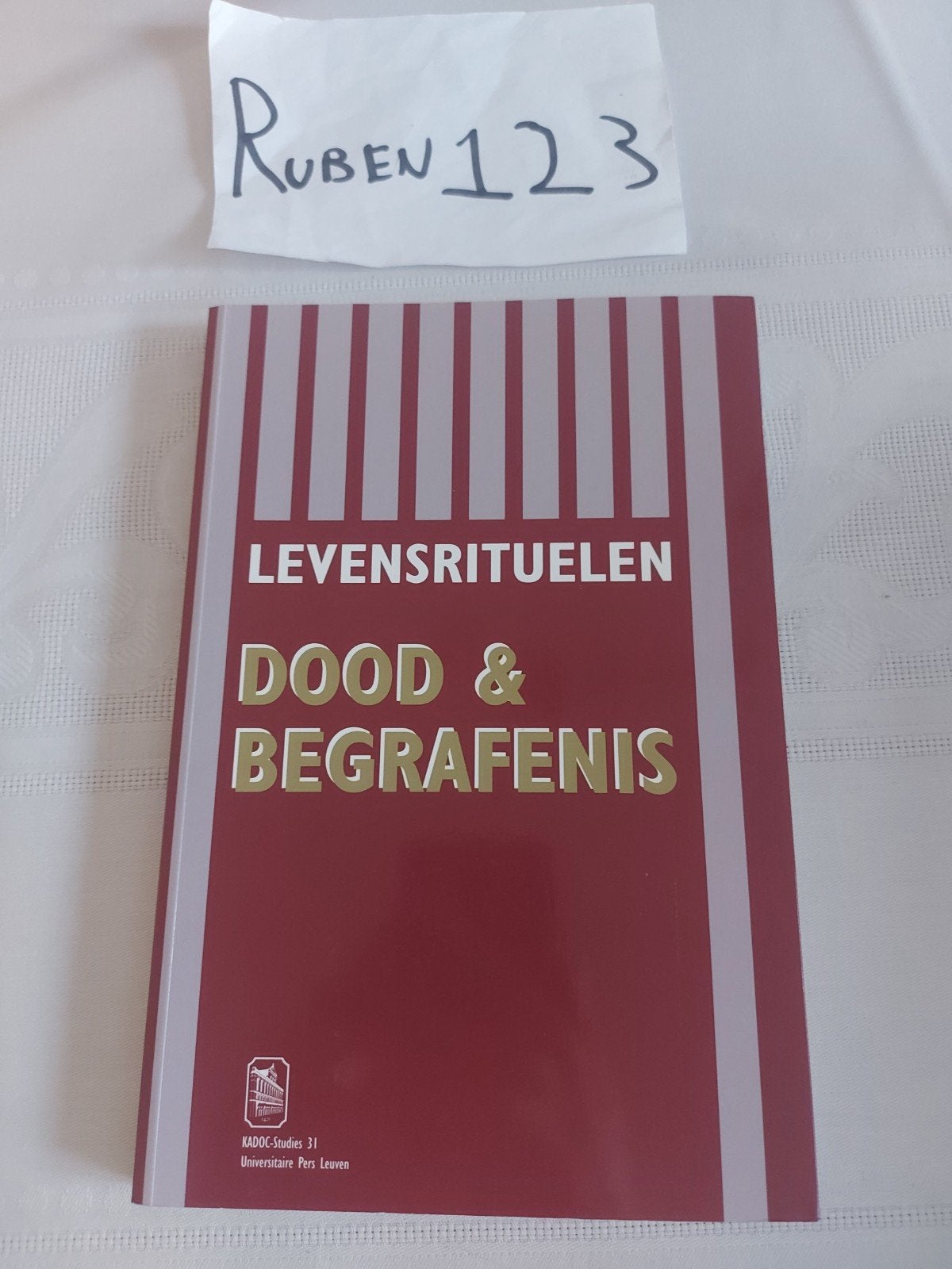 J.L. Leijssen - Levensrituelen. Dood en begrafenis, Enlèvement ou Envoi, J.L. Leijssen