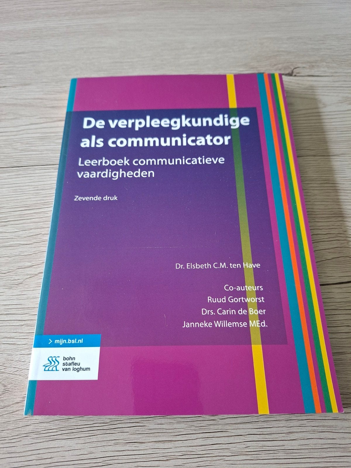 De verpleegkundige als communicator, Boeken, Ophalen, Nieuw, Elsbeth C.M. ten Have; Ruud Gortworst; Carin de Boer; Janneke...